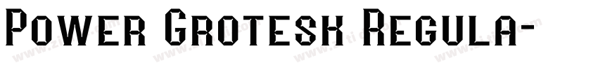 Power Grotesk Regula字体转换